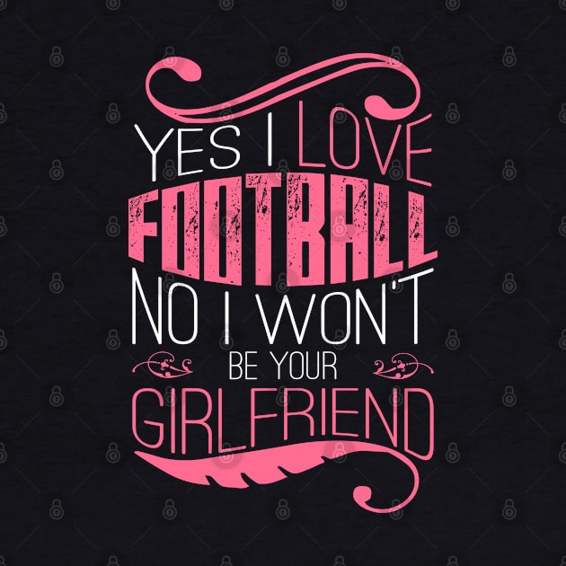 Yes I love Football! by variantees